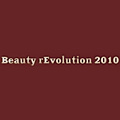 Beauty Revolution 2010 Beauty Revolution 2010