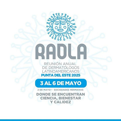 Reunion Anual de Dermatologos Latino Americanos (RADLA) 2025